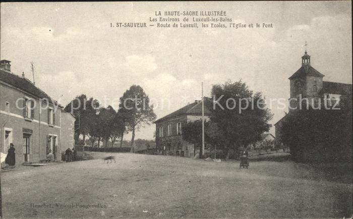 Saint-Sauveur Lure Route de Luxeuil Ecoles Eglise et le Po
