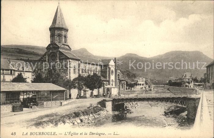 La Bourboule Eglise et la Dordogne Pont