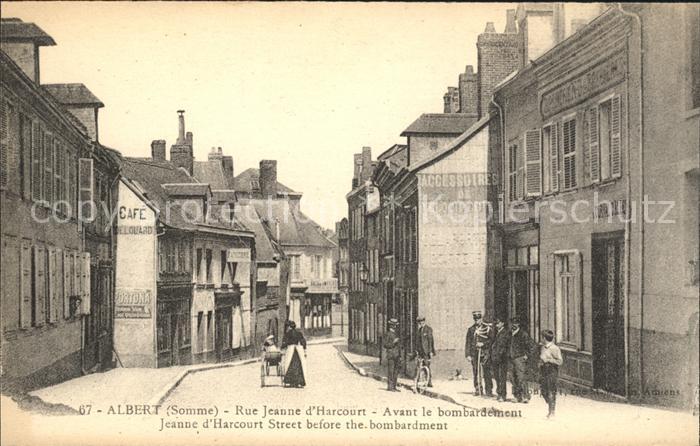 Albert Somme Rue Jeanne d_Harcourt avant le bombarde