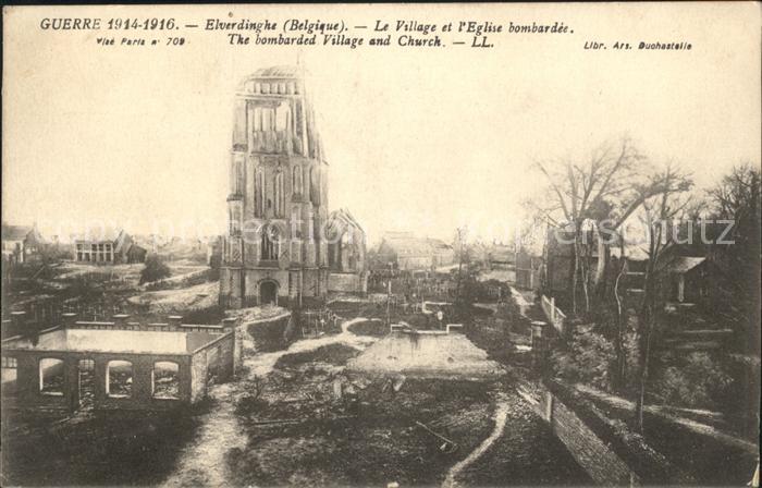 Elverdinge Village et Eglise bombardee Grande Guerre 1. Weltkrieg