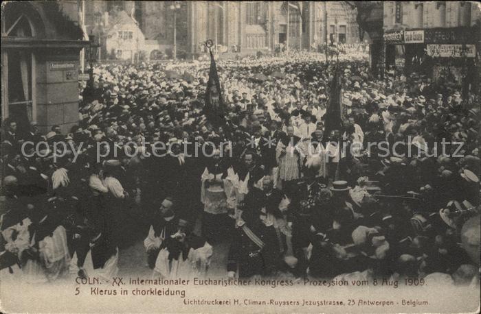 Koeln Rhein 20. Internationaler Eucharistischer Kongress Prozession 8.8.1909