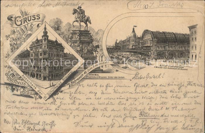 Berlin Ausschank der Schultheiss Brauerei Bahnhof Friedrichstrasse Denkmal Fried