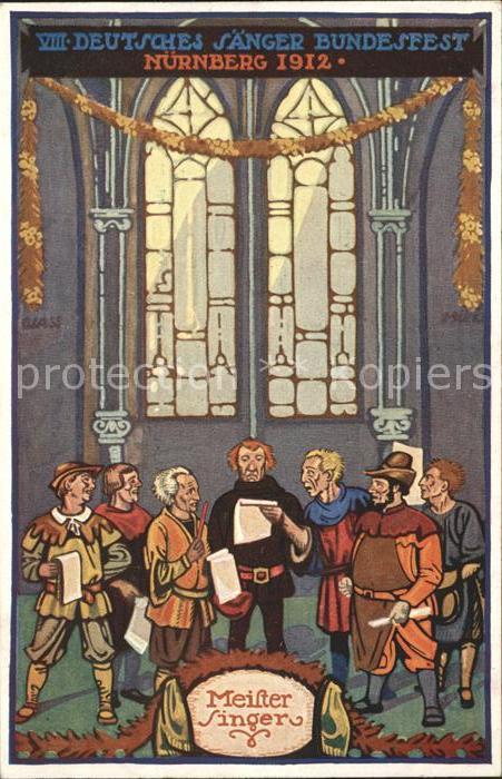 Saengerbundfest VIII. Nuernberg Meistersinger Kuenstlerkarte Glass