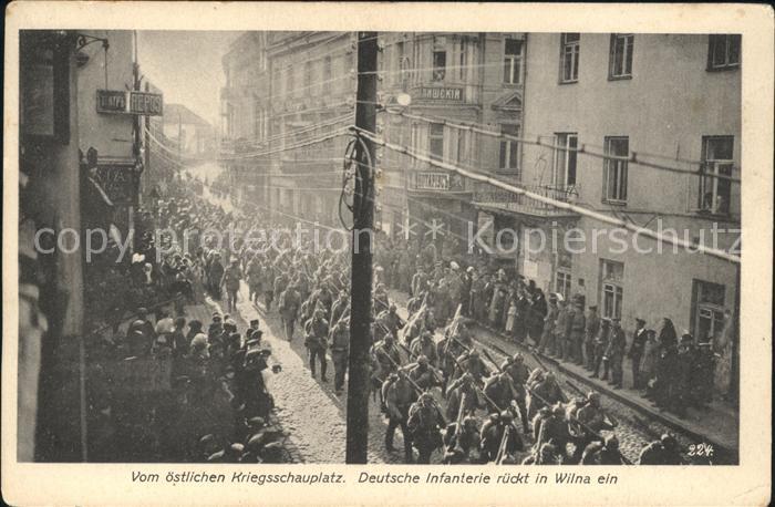 Wilna Wilno Deutsche Infanterie rueck ein