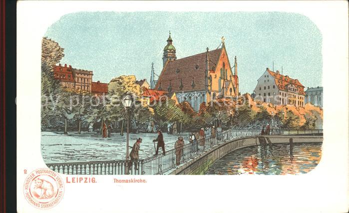 Leipzig Thomaskirche Litho Kuenstler-Postkartenberlag-Hoffmanns-Staerkefabriken