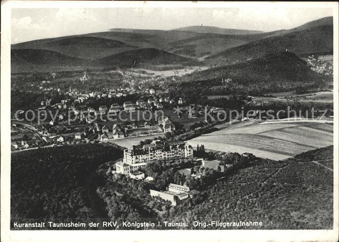 Koenigstein Taunus Kuranstalt Taunusheim der RKV Fliegeraufnahme