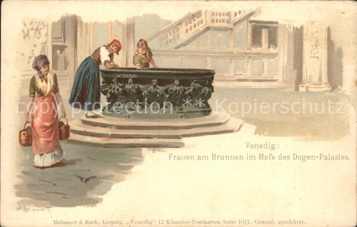 Venedig Venezia Frauen Brunnen Hof Dogen Palast Kuenstlerkarte