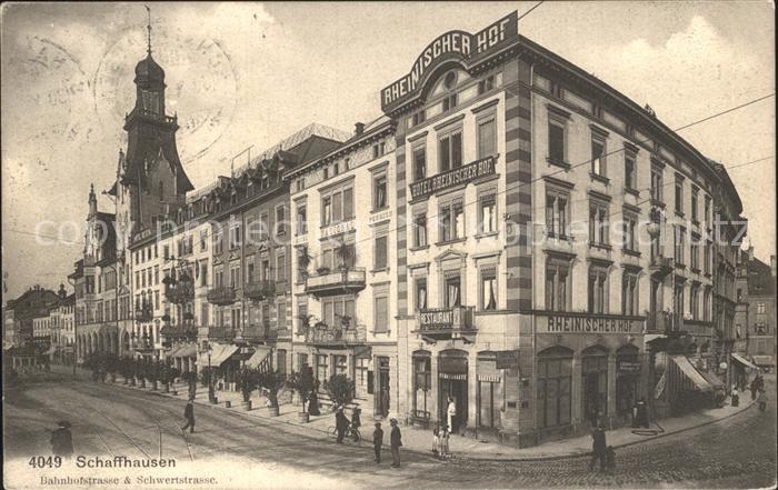 Schaffhausen Kanton Bahnhofstr und Schwertstr Hotel Rheinischer Hof