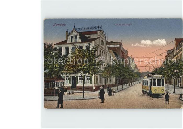 Landau Pfalz Ostbahnstr Hotel zum Kronprinz Strassenbahn