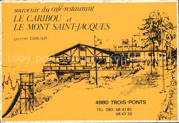 Trois Ponts Le Caribou Le Mont Saint-Jacques