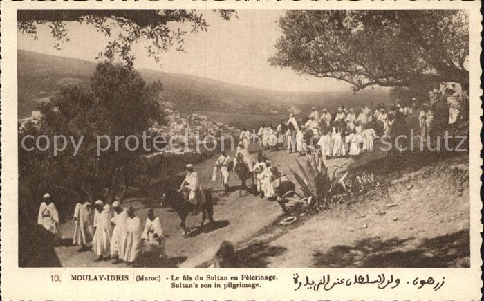 Moulay-Idris Le fils du Sultan en Pelerinage