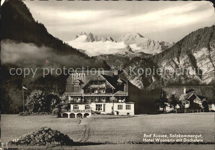 Bad Aussee Steiermark Hotel Wasnerin mit Dachstein