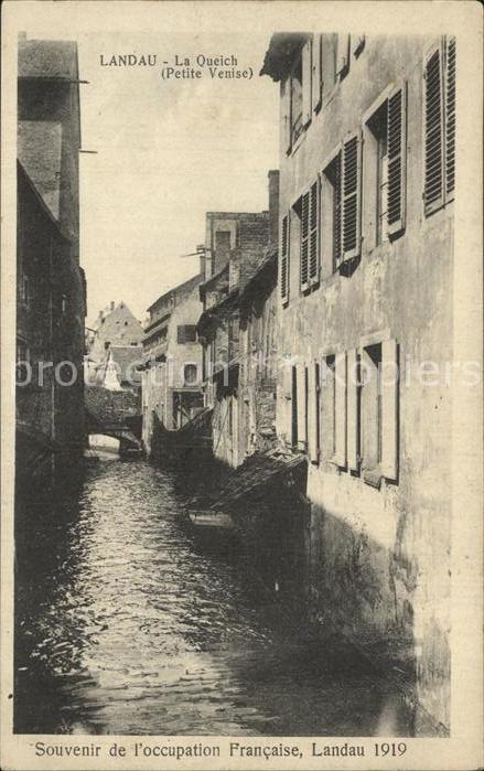 Landau Pfalz La Queich Petite Venise Occuption francaise Landau 1919