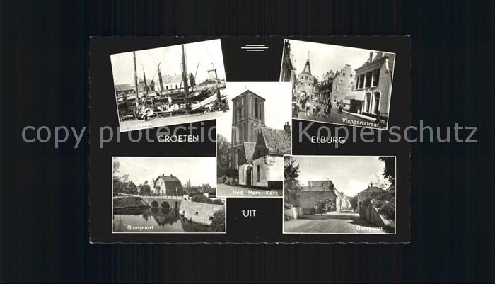 Elburg Haven Vispoortstraat Goorpoort Kerk