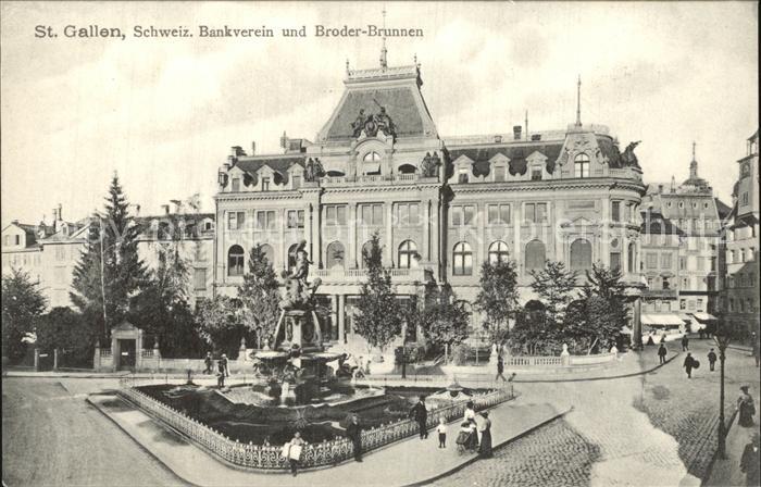 St Gallen SG Schweizer Bankverein und Broder Brunnen