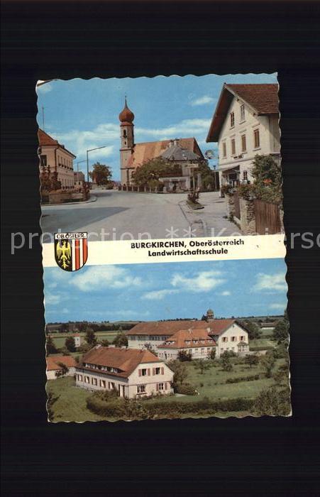 Burgkirchen Oberoesterreich Landwirtschaftsschule