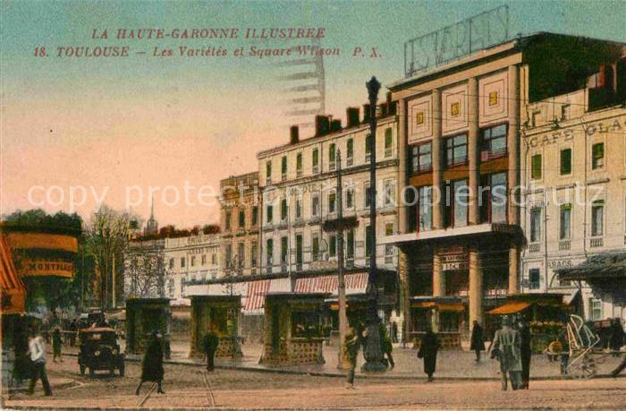 Toulouse Haute-Garonne Les Varietes et Square Wilson P.X.