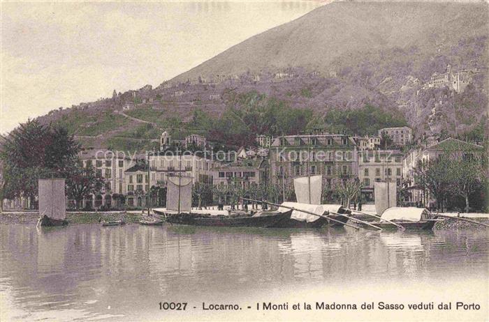 LOCARNO Lago Maggiore TI I Monti et la Madonna del Sasso veduti dal Porto