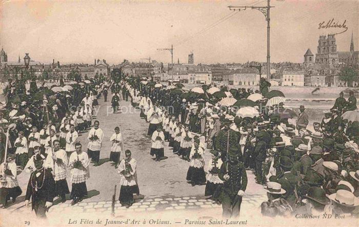 ORLEANS 45 Loiret Les Fêtes de Jeanne d'Arc Paroisse Saint-Laurent