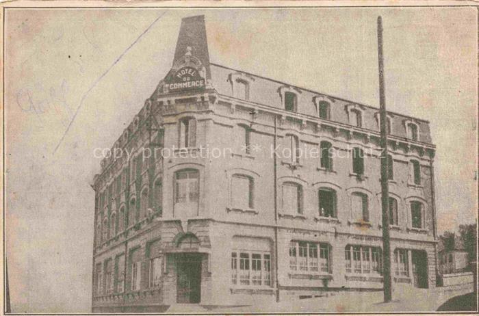 Longwy 54 Meurthe-et-Moselle Hotel du Commerce Cafe Restaurant