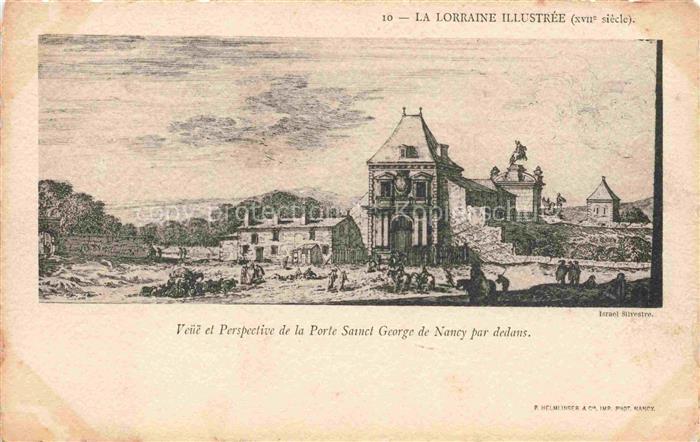 NANCY 54 Meurthe-et-Moselle Veue et Perspective de la Porte Sainct George de Nan