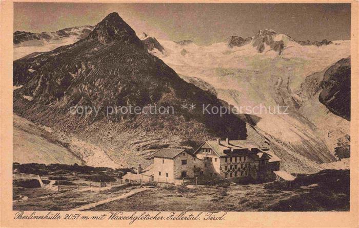 Berlinerhuette Berliner-Huette 2040 Zillertal Tirol AT mit Waxeckgletscher