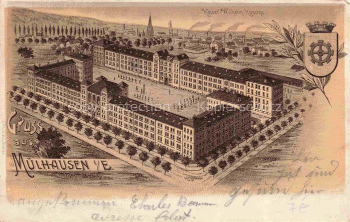 Muelhausen Elsass Kaiser Wilhelm Kaserne