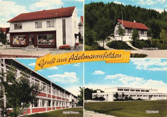 Adelmannsfelden Ostalbkreis BW Ladengeschaeft Scheerer Jugendheim Schule Turnhal