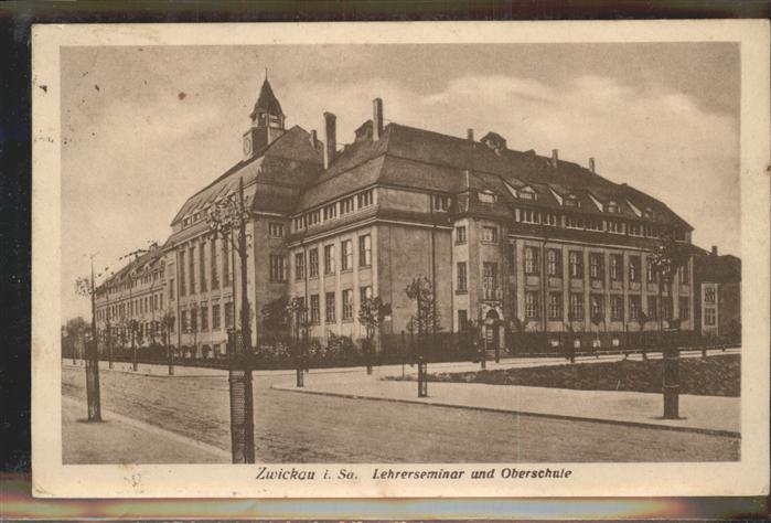 Zwickau Sachsen Lehrerseminar Oberschule
