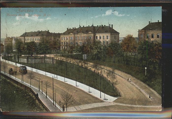 Zwickau Sachsen Kaserne 9. Inf.-Regts. Nr.133