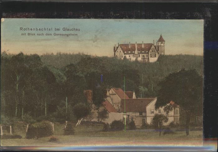 Glauchau Rothenbachtal Genesungsheim