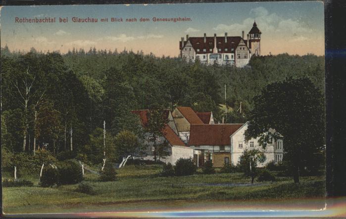 Glauchau Rothenbachtal Genesungsheim