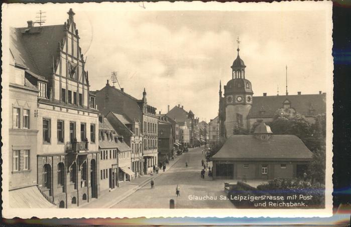 Glauchau Leipzigerstrasse Post Reichsbank