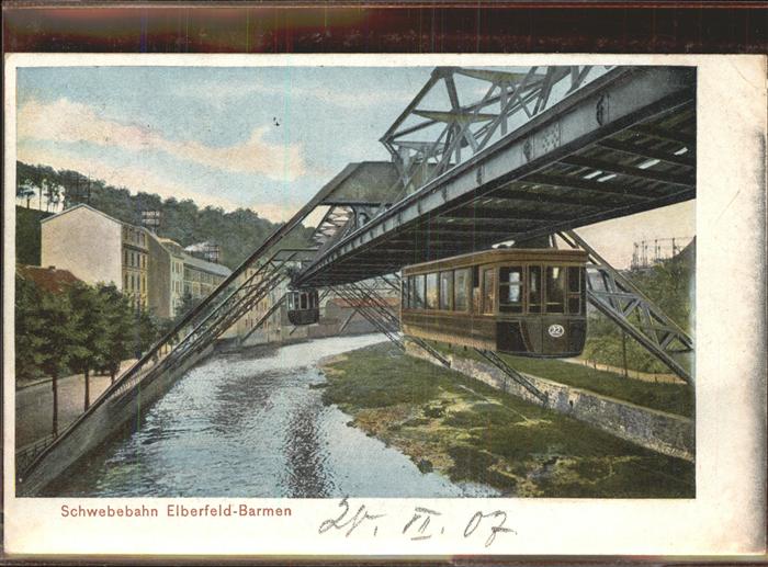 Elberfeld Wuppertal Schwebebahn Barmen