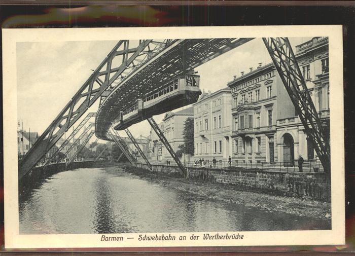Barmen Wuppertal Schwebebahn Wertherbrücke