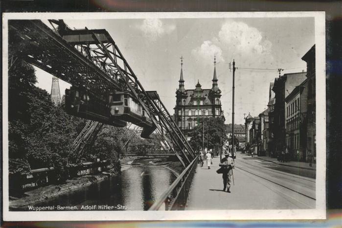 WUPPERTAL NRW A. H. Strasse Barmen Schwebebahn
