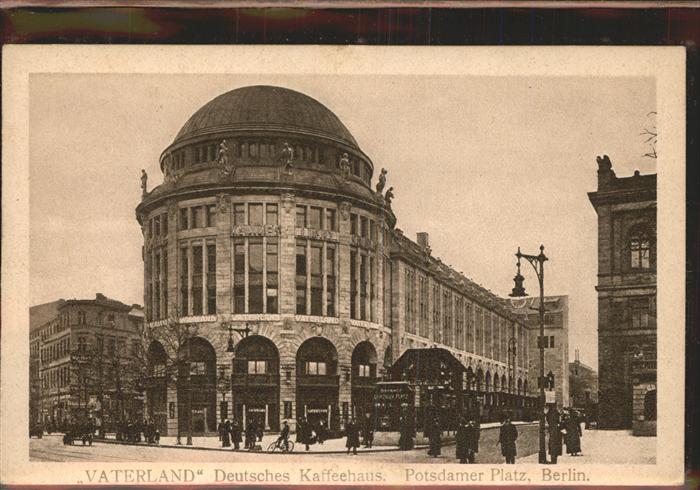 BERLIN  CITY Vaterland Deutsches Kaffeehaus Potsdamer Platz