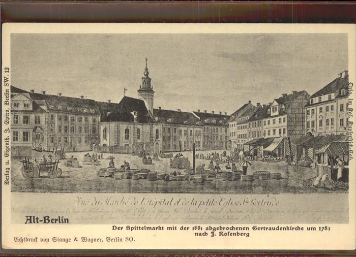 BERLIN  CITY Spittelmarkt 1881 Gertraudenkriche Kuenstlerkarte
