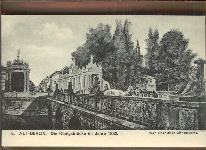 BERLIN  CITY Koenigsbruecke 1832 Lithographie