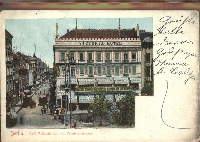 Berlin Cafe Victoria Friedrichstr. Strassenbah