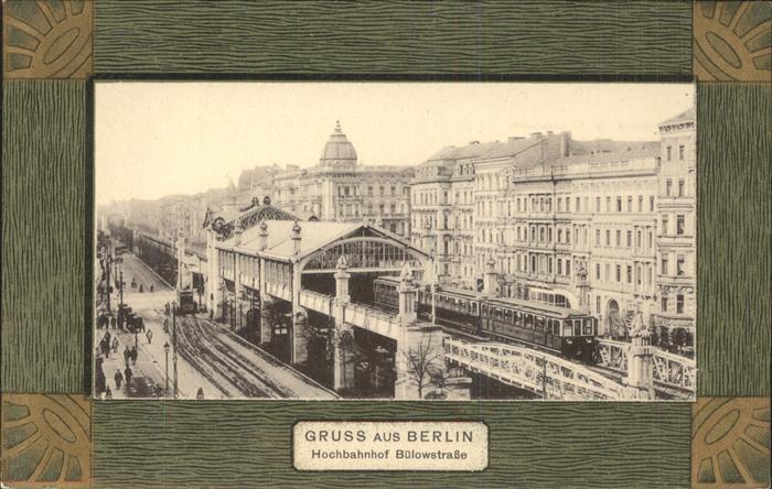 Berlin Hochbahnhof Bülowstr. Eisenbahn