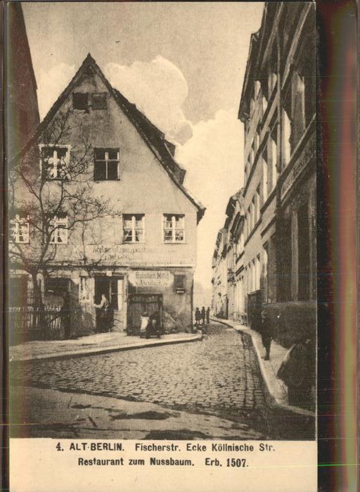 BERLIN  CITY Fischerstr. Ecke Koellnische Str. Restaurant zum Nussbaum