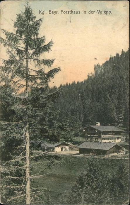 Valepp Kgl Bayr Forsthaus