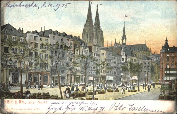 Koeln Rhein alter Markt Dom