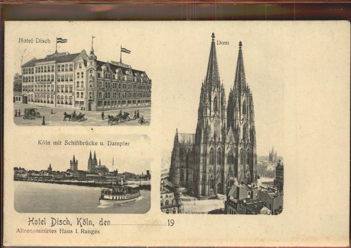 Koeln Rhein Hotel Disch Schiffsbrücke Dom