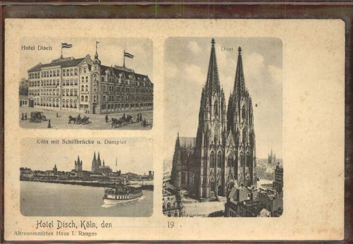 Koeln Rhein Hotel Disch Schiffsbrücke Dom