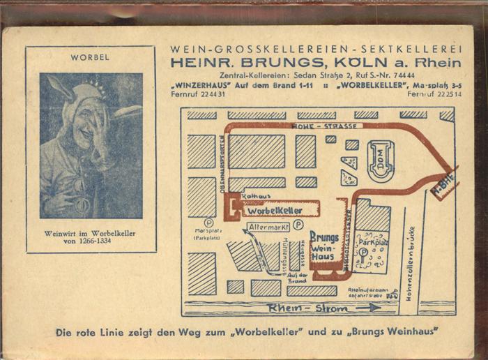 Koeln Rhein Wein-und Sektkellerei Heinr. Brungs Wor