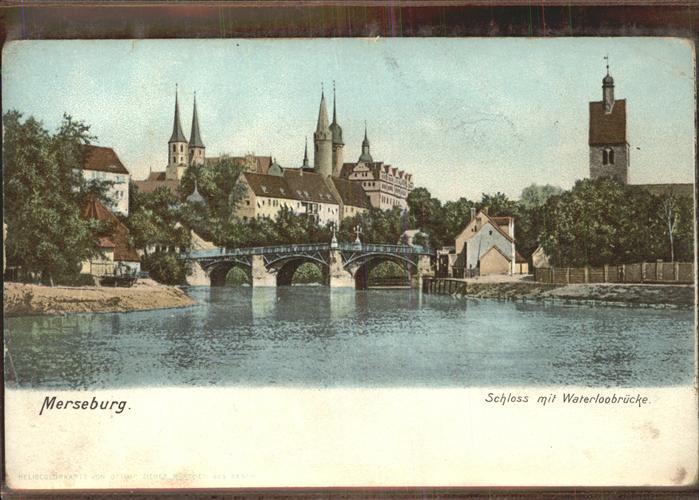 Merseburg Saale Sachsen-Anhalt Schloss Waterloobruecke