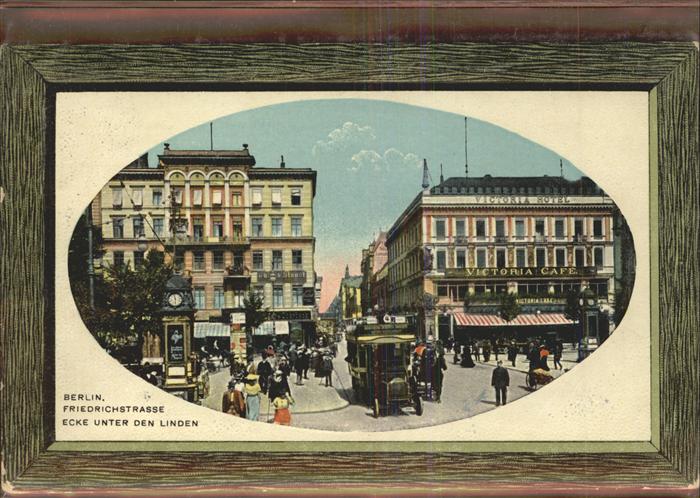 BERLIN  CITY Friedrichstrasse Unter den Linden Victoria Cafe
