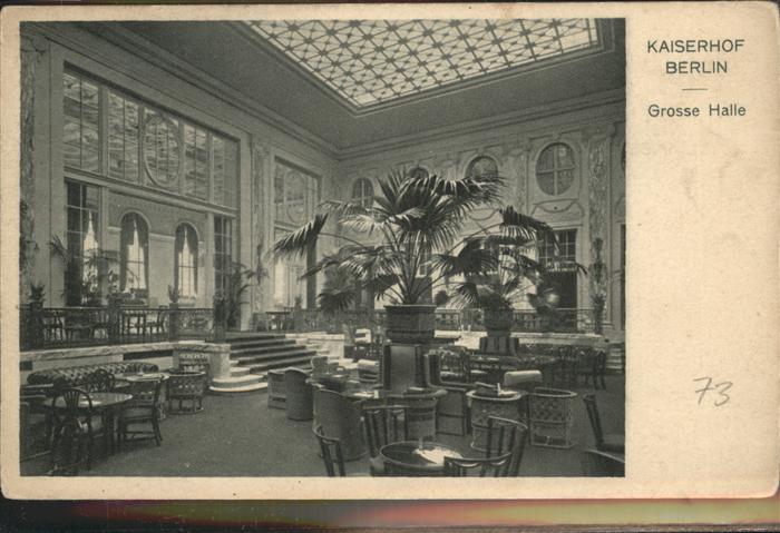 Berlin Hotel Kaiserhof Grosse Halle